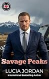 Savage Peaks: An ...