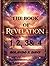 The Book Of Revelation Chapters 1,2,3,& 4