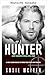 Hunter (ARMY RANGERS SPEZIALEINSATZ: 4) (German Edition)