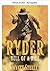 Ryder - Höllenritt (Eine kompromisslose, actiongeladene Western-Rache-Serie 8) (German Edition)