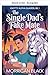 Der vorgetäuschte Gefährte des Single-Dads (Ungezogene Alpha-Wächter 1) (German Edition)