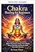 Chakra-Heilung für Anfänger (Chakra-Heilung-Reihe 2) (German Edition)