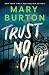 Trust No One