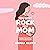 You Will Rock as a Mom!: Th...