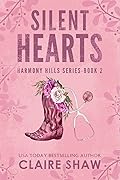 Silent Hearts: A Small Town Romance