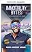 IMMORTALITÄT BYTES (German Edition)