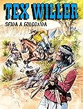 Tex Willer n. 79: Sfida a Golconda