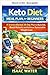 Keto-Diät Ernährungsplan für Anfänger (Gesunde Ernährungspläne-Reihe 1) (German Edition)
