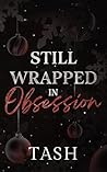 Still Wrapped in ...