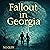 Fallout in Georgia: American Fallout, Book 1