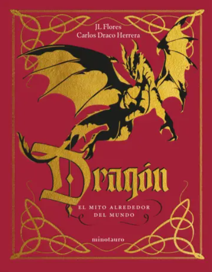 Dragón: el mito alrededor del mundo