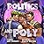 Politics and Poly