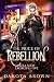 The Price of Rebellion  by Dakota  Brown