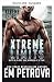 Xtreme Grenzen (Xtreme Einsätze 8) (German Edition)