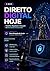DIREITO DIGITAL HOJE : Desafios, Regulação e Inovação na Sociedade Conectada (Portuguese Edition)