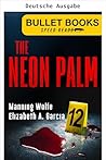 Die Neonpalme (Bullet Bücher Schnellleser 12) (German Edition)