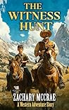 The Witness Hunt:...