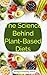 The Science Behind Plant-Based Diets