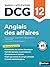 Anglais appliqué aux affaires - DCG - Épreuve 12 - Manuel et applications
