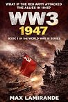 WW3 1947: BOOK 1 ...