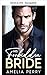 Seine verbotene Braut