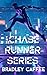 The Chase Runners Series (The Chase Runner Series)
