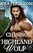 Chasing the Highland Wolf: ...