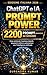 ChatGPT e IA PROMPT POWER: 2200 Prompt organizzati in 44 categorie | Crea contenuti, business digitali, strumenti online e automazioni con l'intelligenza artificiale (Italian Edition)