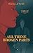 All These Broken Parts (The Other Side of Hollywood Vol. 2) (Italian Edition)