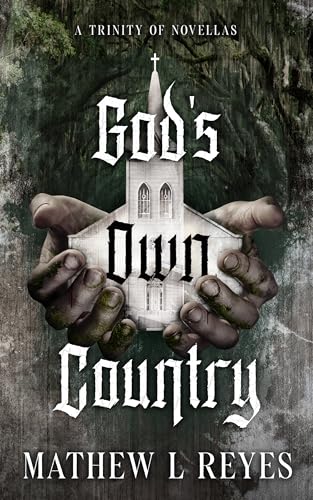 God's Own Country: A Trinity of Novellas (Kindle Edition)