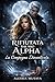 Rifiutata dal Mio Alpha: La Compagna Dimenticata: Romanzo Paranormale di Lupi Mannari – Compagna Rifiutata e Alfa Destinato (La Luna dei Due Regni Vol. 1) (Italian Edition)