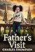 Father's Visit: Collared at Kingsley College Book 4