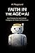 AI Playground: Faith in the Age of AI: How Christians can use AI with Wisdom and Discernment