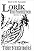 Lorik der Beschützer (Lorik-Trilogie 2) (German Edition)