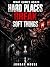 Hard Places Break Soft Things by Jordan House