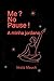 Me ? No Pause ! : A minha jornada - Yoga, Pilates e bem-estar: a enfrentar a menopausa com força e serenidade (Portuguese Edition)