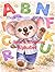 C-Bear's Rhyming Alphabet (The Adventures of C-Bear Book 3)