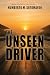 The Unseen Driver: A Novel of Speed and Silence