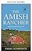 Der Amish-Rancher (Die Amish von Pride 10) (German Edition)