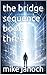 the bridge sequence book three