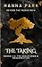 The Taking: Books I–II: The Scald Crow & Resurrection (Beyond the Faerie Rath)