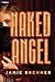 Naked Angel (The Burlesque ...