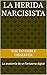 La Herida Narcisista by The Invisible Observer