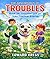 Troubles and the Kite Festival Rescue (The Adventures of troubles Book 26)