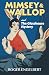 Mimsey & Wallop: And the Gl...