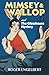 Mimsey & Wallop: And the Glasshouse Mystery