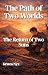 The Path of two Worlds : Th...