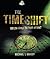 The Time Shift: can you change the hands of time?