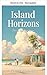 Inselhorizonte („Gezeiten von Key West"-Reihe 6) (German Edition)