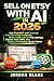 Sell on Etsy With AI in 2026: Use ChatGPT and Canva to Find Winning Products, Write High-Converting Listings, Master Etsy SEO, and Build a Profitable Shop Faster
